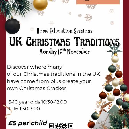 UK Christmas Traditions Home Education Afternoon Session 16th November